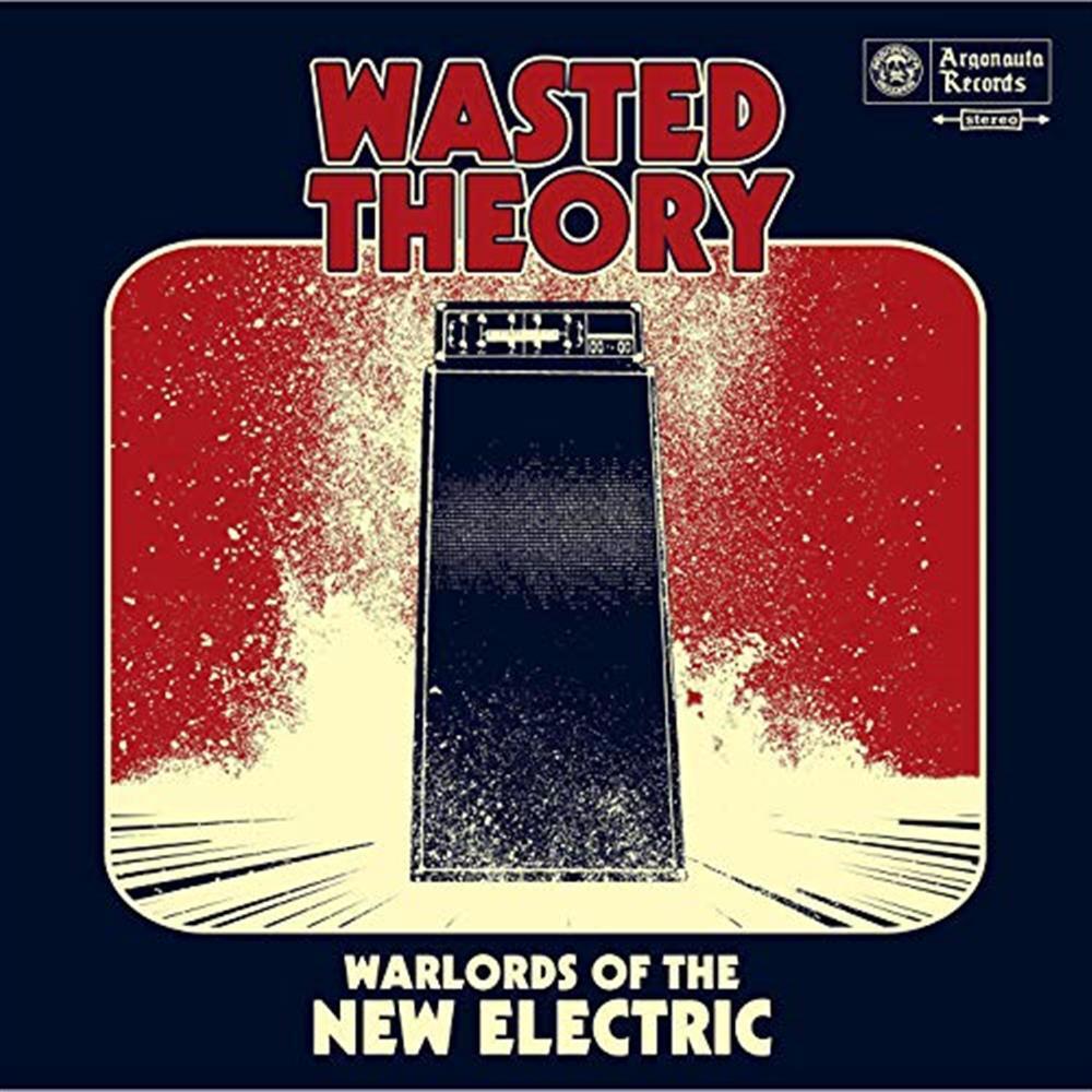 Warlords Of The New Electric - Wasted Theory (Vinile)