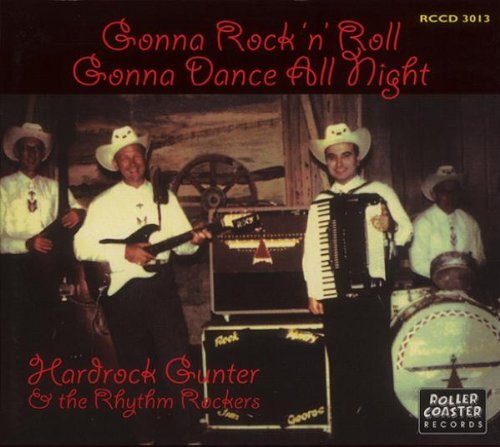 Hardrock Gunter Gonna Rock 'N' Roll, Gonna Dance All Night (CD) Album