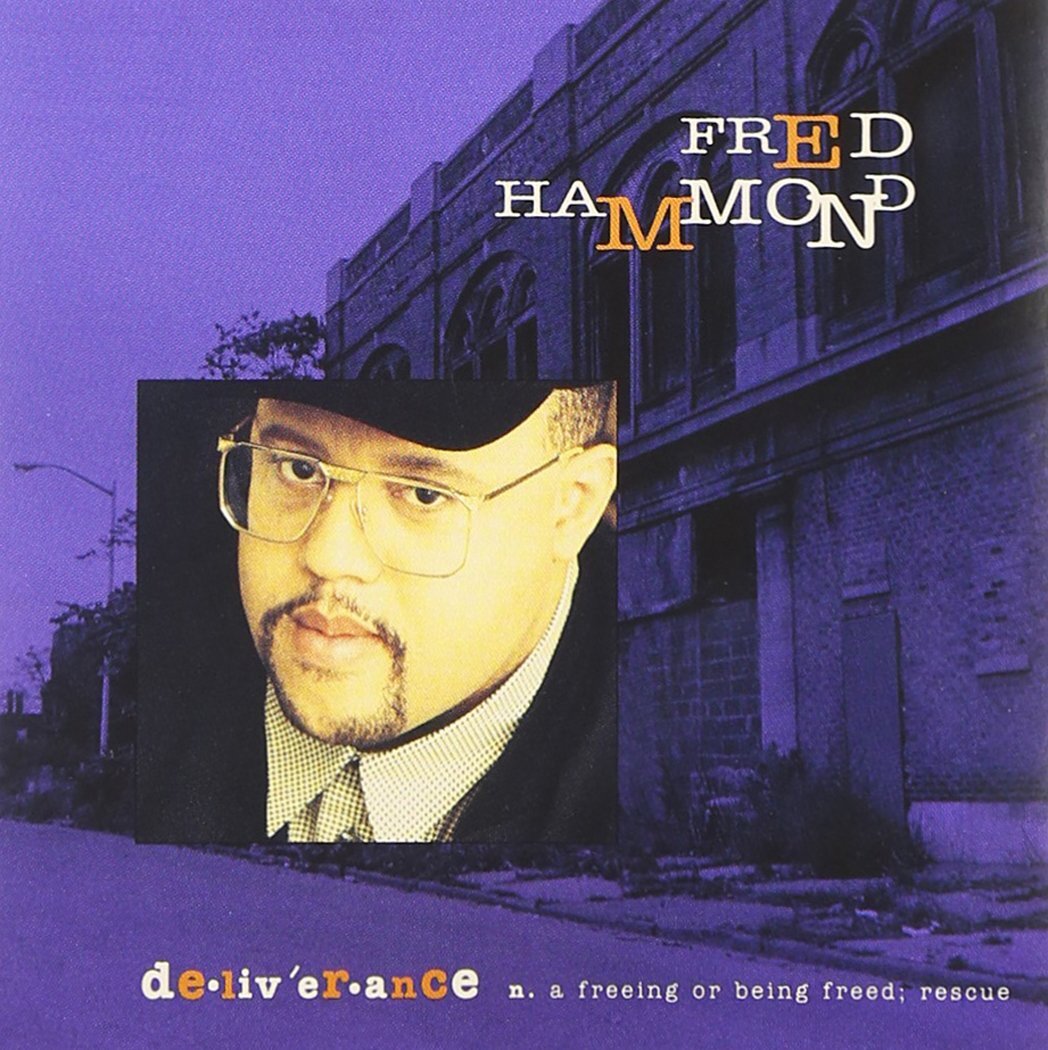 Fred Hammond Deliverance (CD)