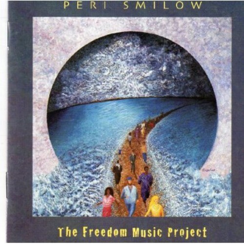Audio Cd Peri Smilow - The Freedom Music Project