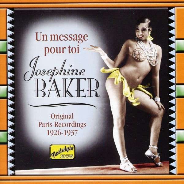 Original Paris Recordings 1926-1937 - Josephine Baker CD NAX 120630 NAXOS