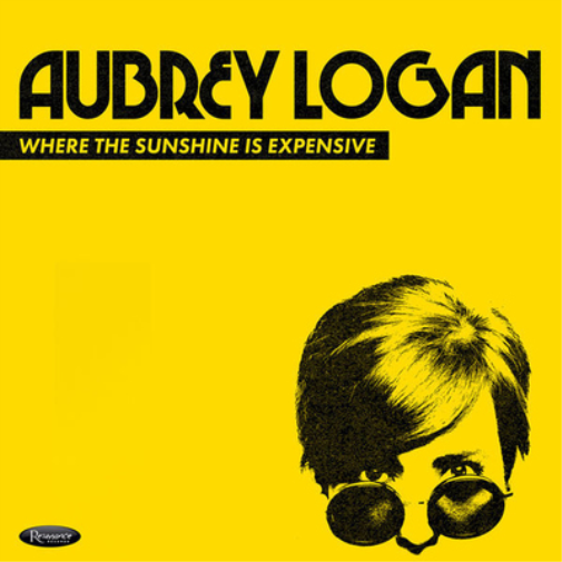 Aubrey Logan Where the Sunshine Is Expensive (CD) Album