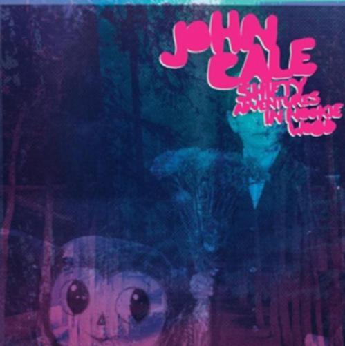 John Cale Shifty Adventures in Nookie Wood (CD) Album