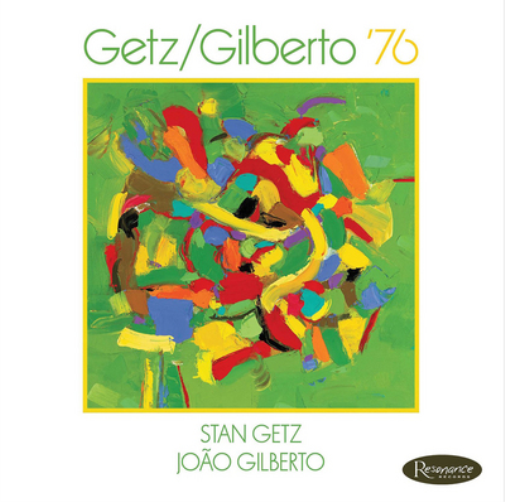 Stan Getz and Joao Gilberto Getz/Gilberto '76 (CD) Album