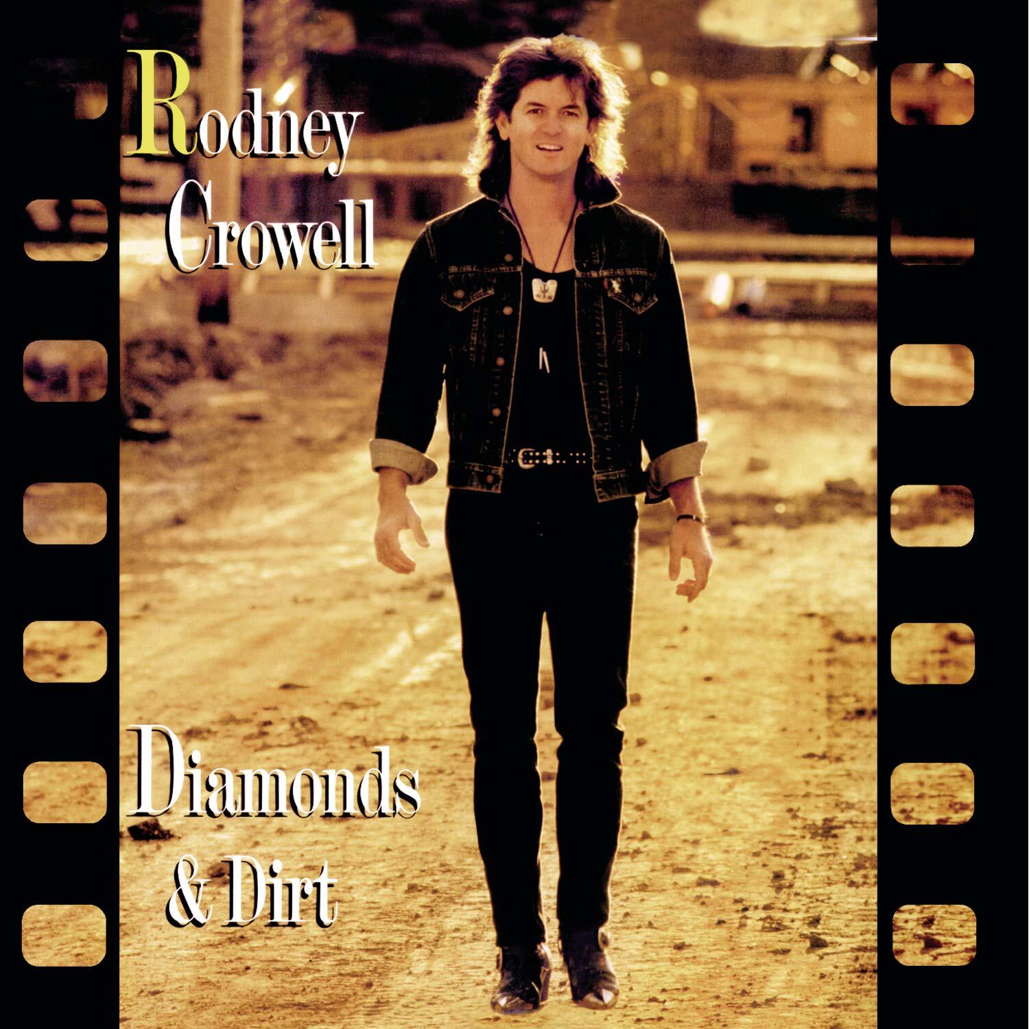 Rodney Crowell Diamonds & Dirt (CD)