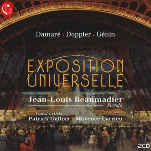 Jean-Louis Beaumadier Jean-Louis Beaumadier: Exposition Universelle (CD) Album
