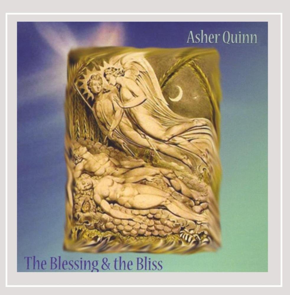 Asher Quinn The Blessing and the Bliss (CD)