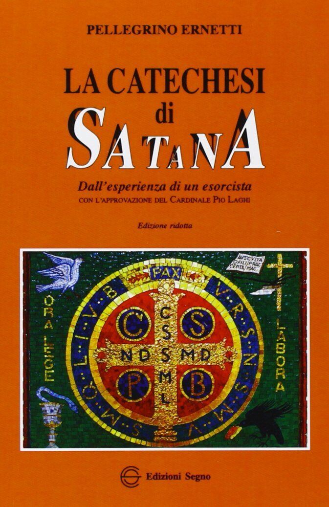 Libri Pellegrino Ernetti - La Catechesi Di Satana