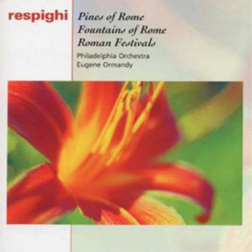 Ottorino Respighi Pines of Rome / Fountains of Rome / Roman Festivals (CD) Album