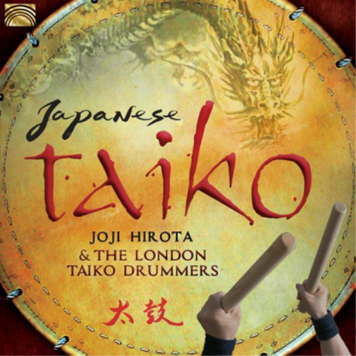 Joji Hirota and the London Taiko Drummers Japanese Taiko (CD) Album