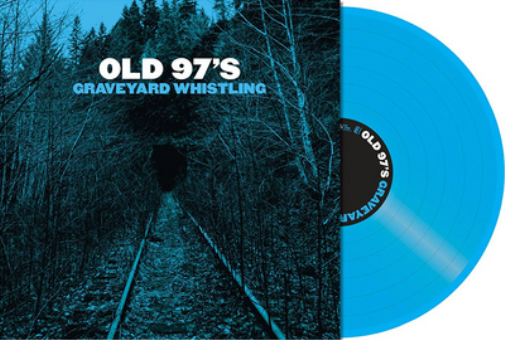 Old 97's Graveyard Whistling (Vinyl LP) 12" Album Coloured Vinyl