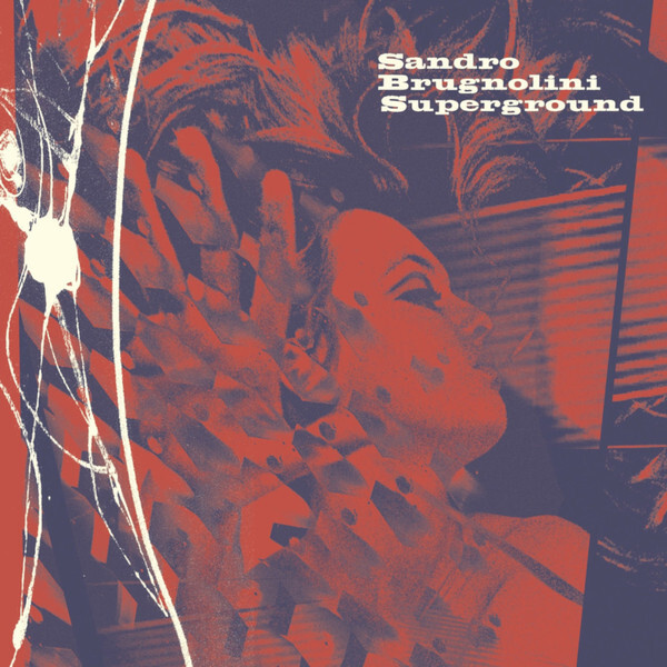 Vinile Sandro Brugnolini - Superground