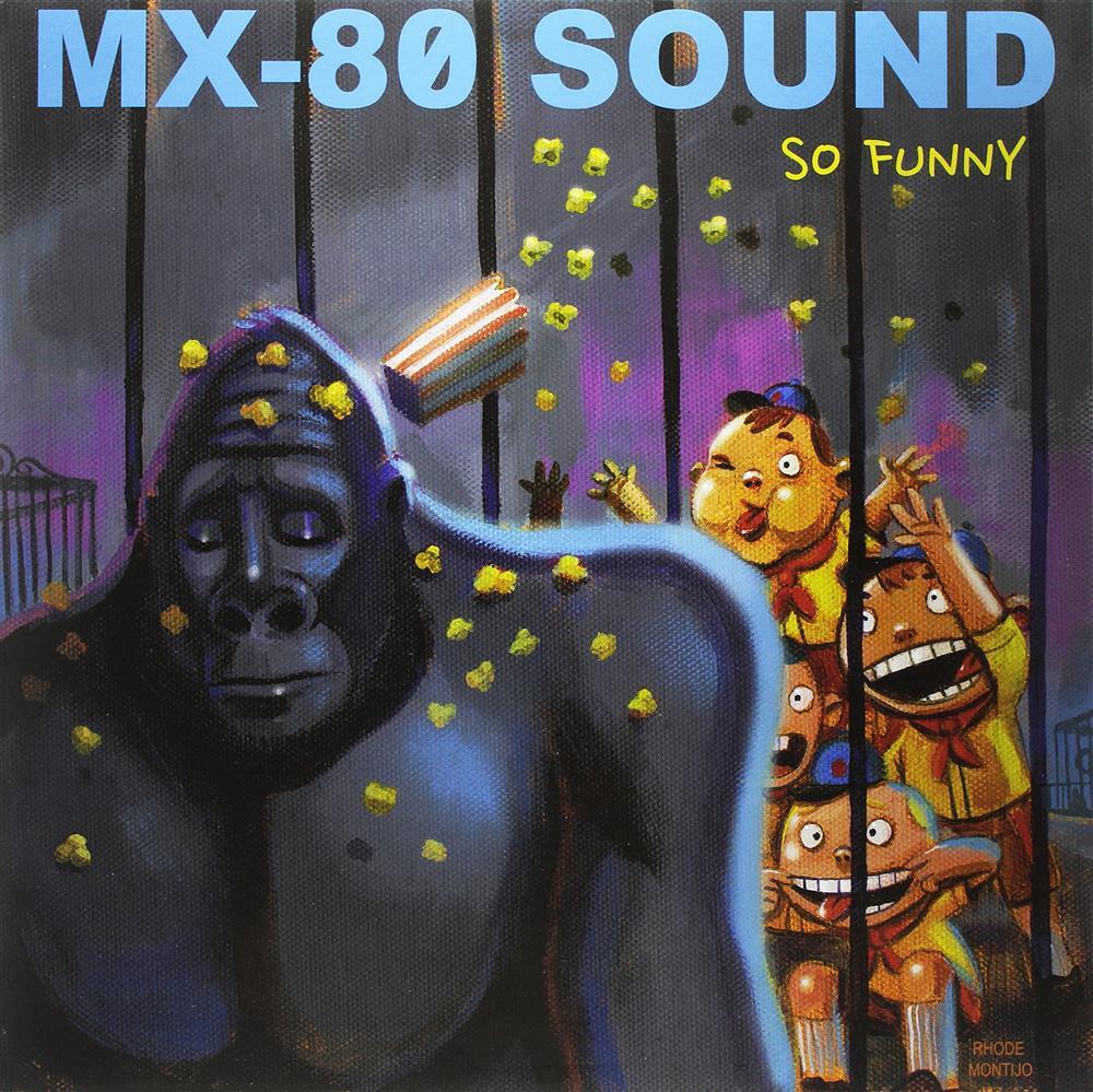 So Funny - Mx-80 Sound (Vinile)