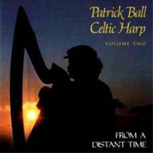 Patrick Ball From a Distant Time - Celtic Harp Vol. 2 (CD) Album