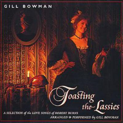 Gill Bowman Toasting The Lassies (CD) Album