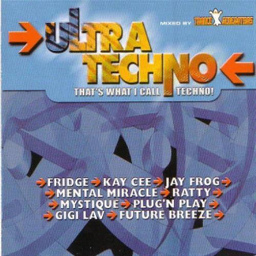 Ultra Techno - That'S What I Call Techno! - Various Artists (Audio CD)