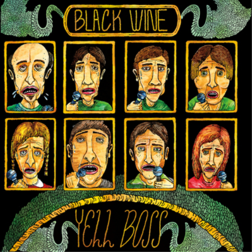 Black Wine Yell Boss (Vinyl LP) 12" Album