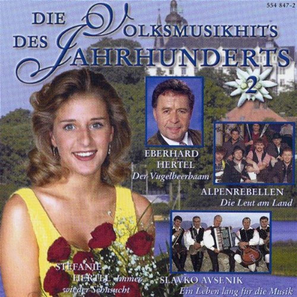 Die Volksmusikhits Des Jahrhuderts 2 / Various - AA.VV. (Audio Cd)