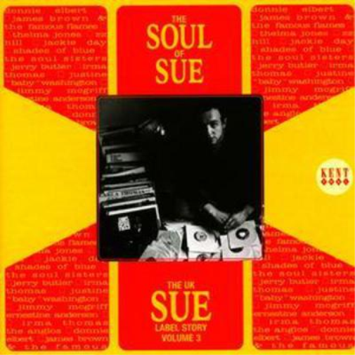 Various Artists The Soul of Sue: The UK Sue Label Story - Volume 3 (CD) Album