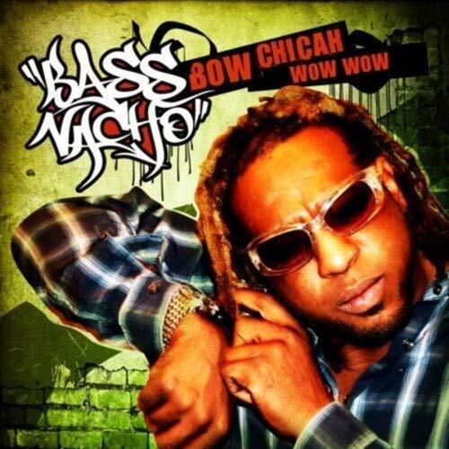 Bass Nacho Bow Chicah Wow Wow (CD)
