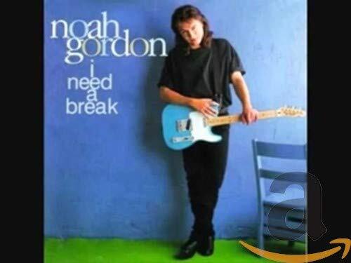 Noah Gordon Noah Gordon - I Need A Break (CD)