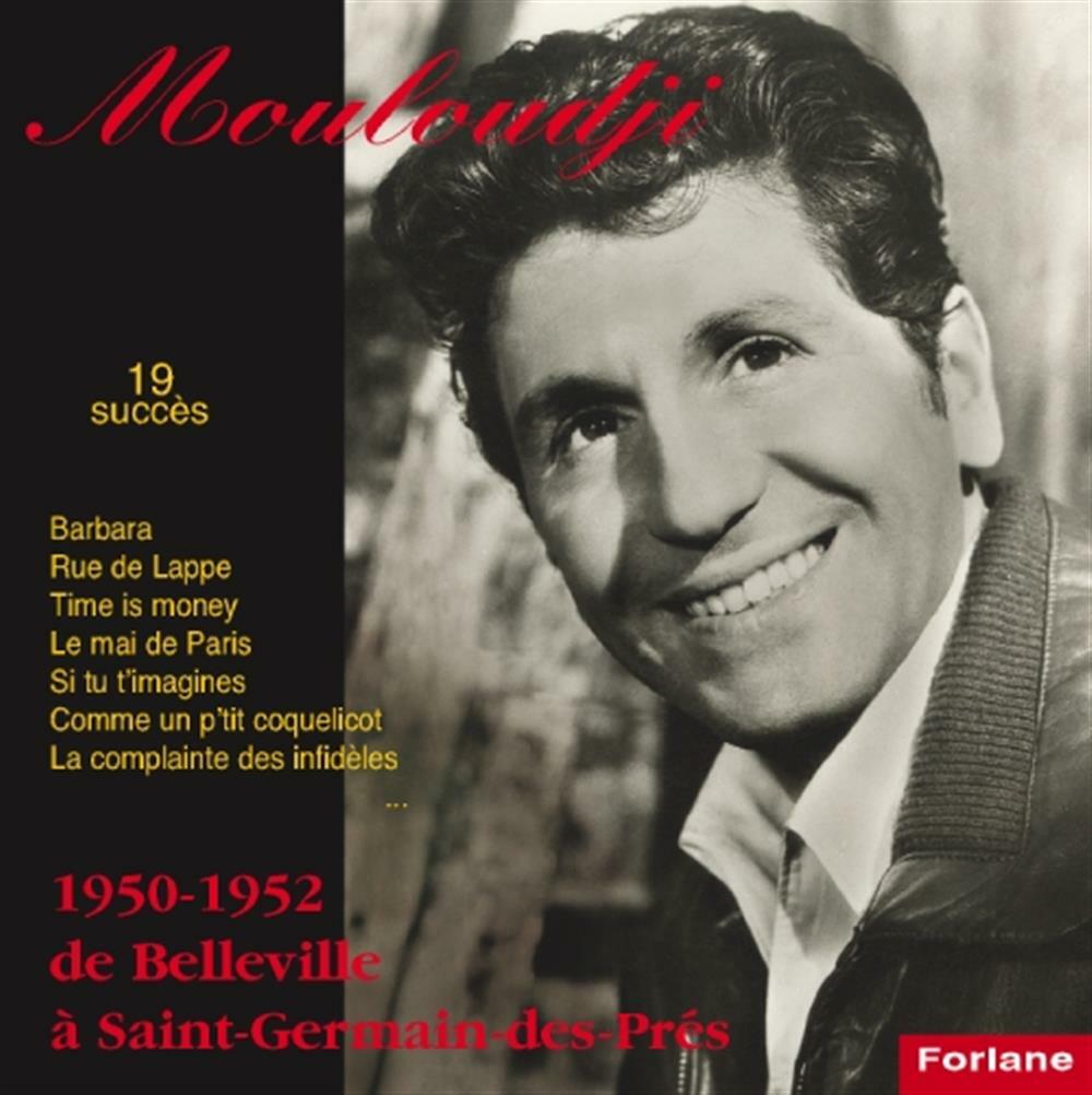 1950-1952 De Belleville A St. Germain Des Pres - Mouloudji (Audio Cd)