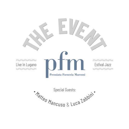 Audio Cd Pfm - The Event - Live In Lugano