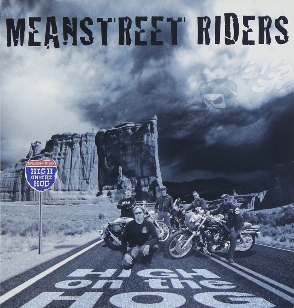 Mean Street Riders High on the Hog (CD)