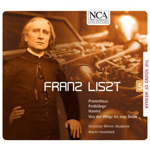 Martin Haselbock - Liszt - The Sound Of Weimar Vol. 5