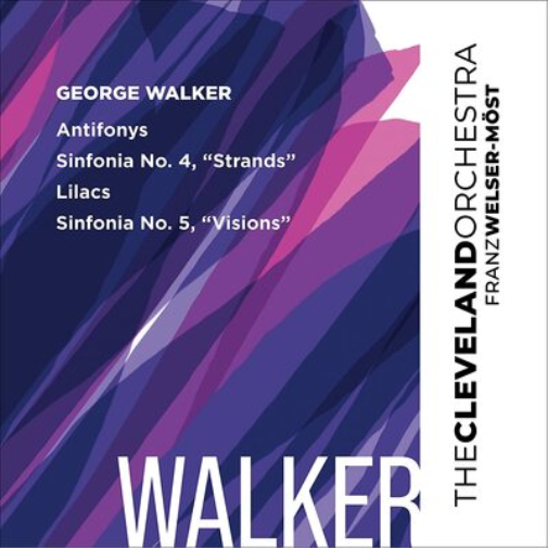 George Walker George Walker: Antifonys/Sinfonia No. 4, 'Strands'/Lilacs/... (CD)