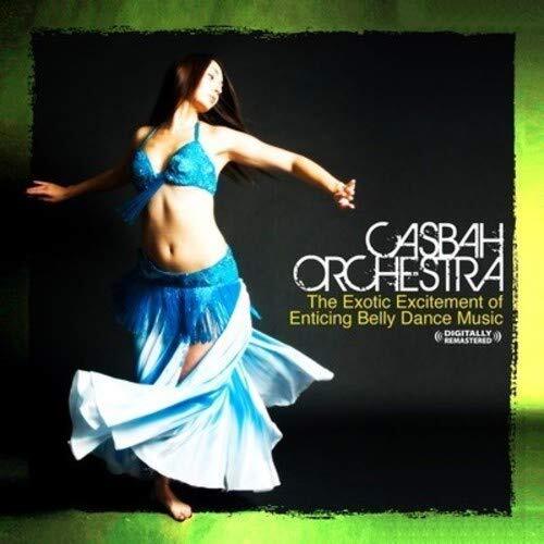 Casbah Orchestr The Exotic Excitement Of Enticing Belly Dance Music (Digita (CD)