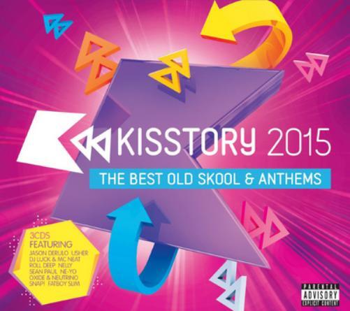 Various Artists Kisstory 2015: The Best Old Skool & Anthems (CD) Album