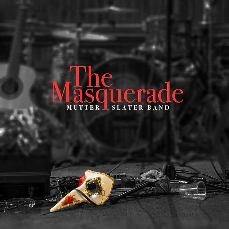 Mutter Slater Band The Masquerade (CD) Album