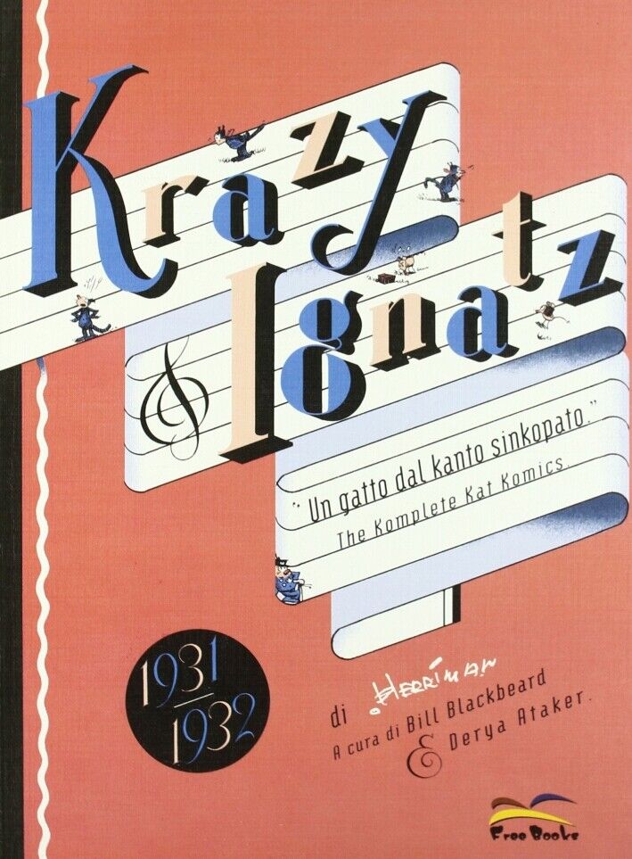 The Komplete Krazy Kat Komics. Krazy 2 Ignatz 4. (1931-1932). Un Gatto dal Kanto
