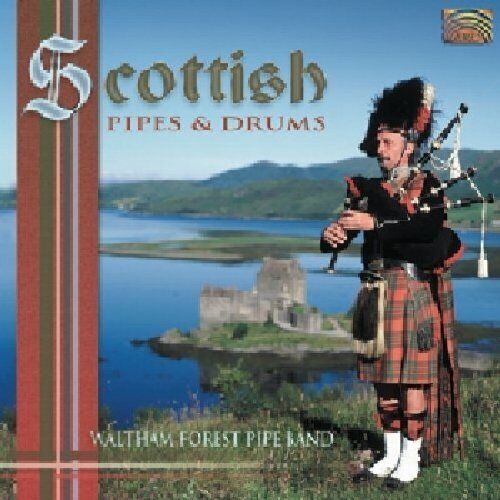 Waltham Forest Pipe Band Scottish Pipes and Drums (CD) Album
