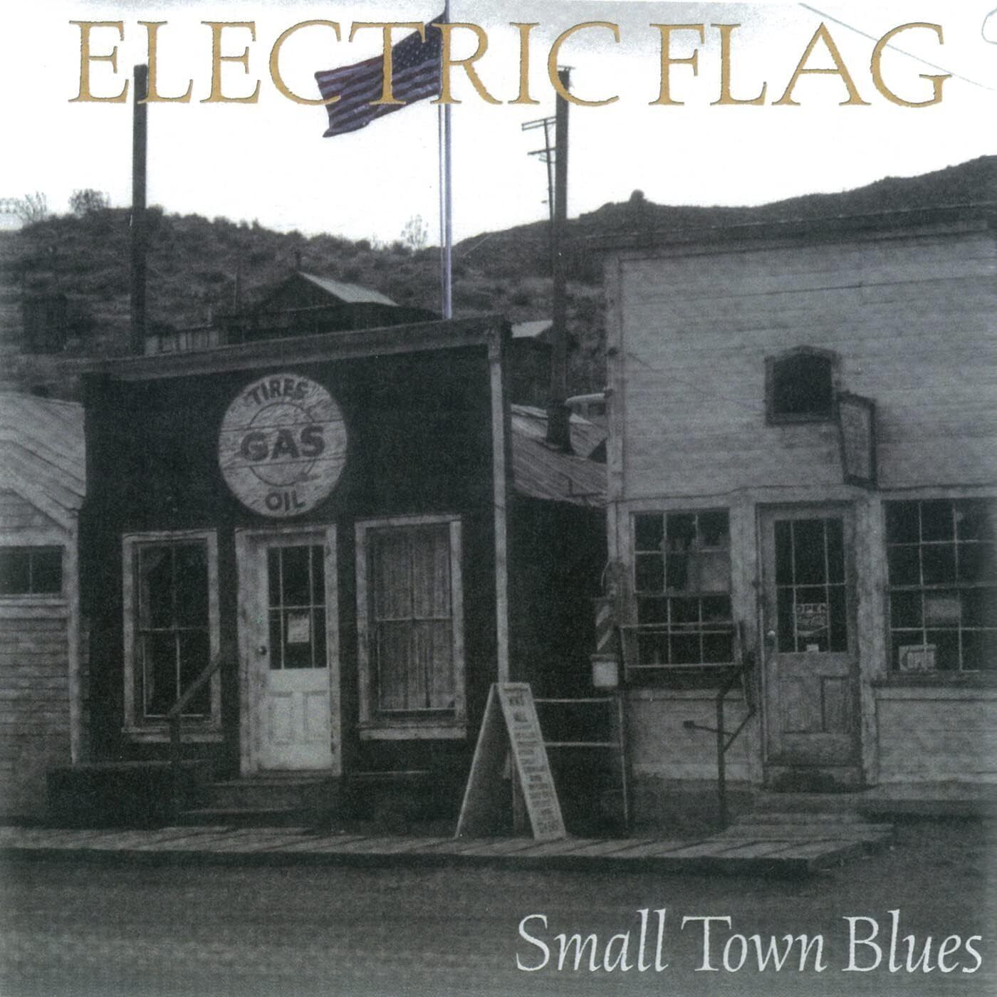 Electric Flag Small Town Blues (CD) Album