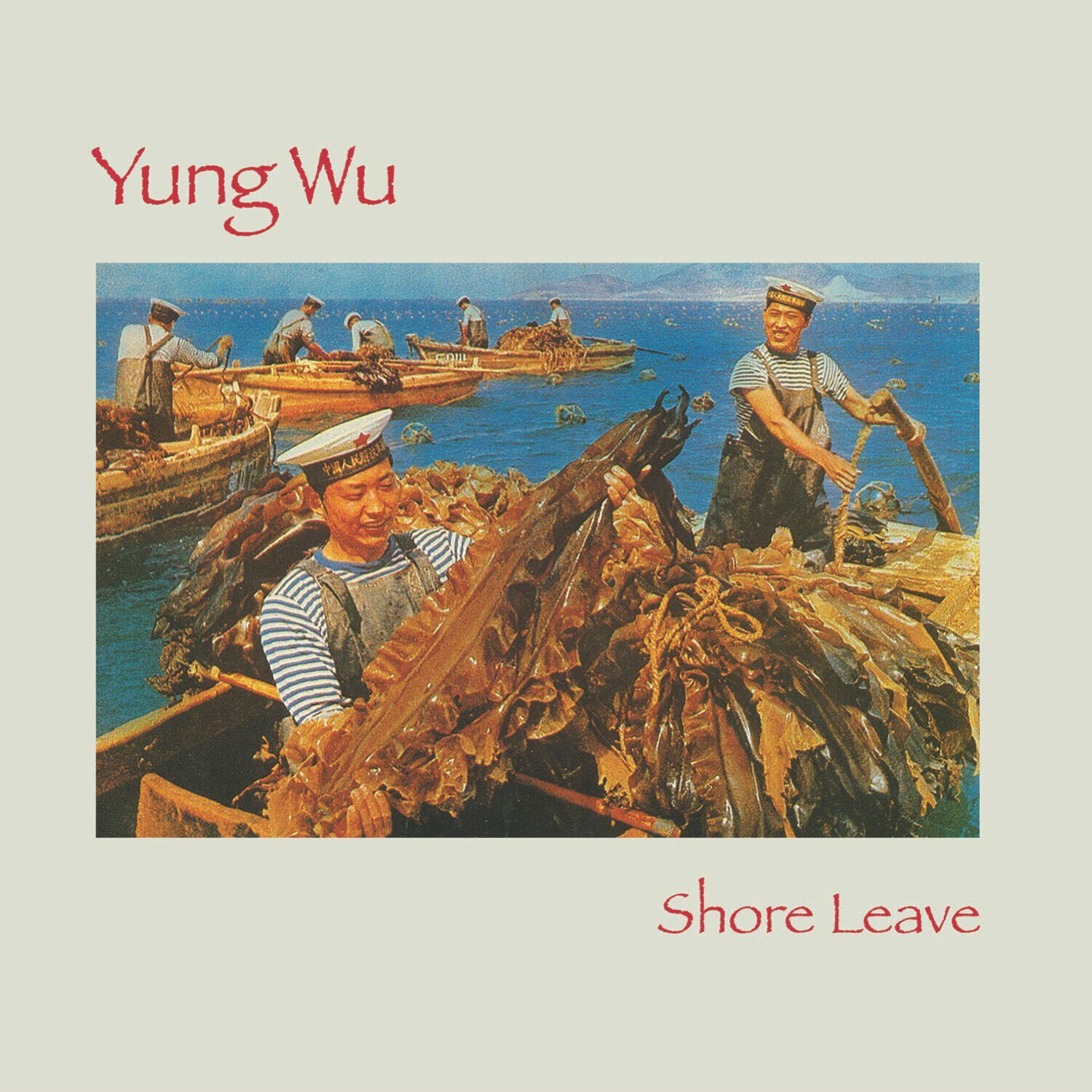 Yung Wu Shore Leave (Vinyl LP) 12" Album with 7" Single