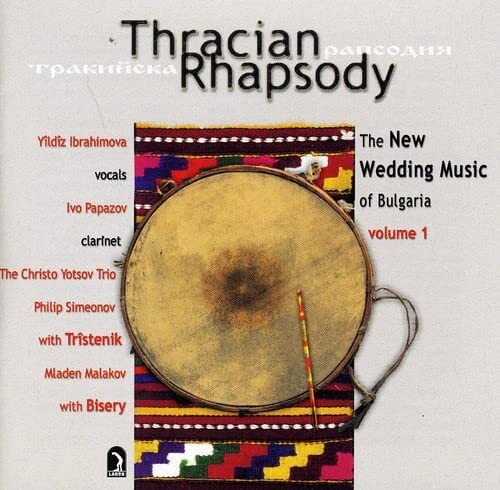 Yildiz Ibrahimova Thracian Rhapsody-New Wedding Vol 1 (CD)