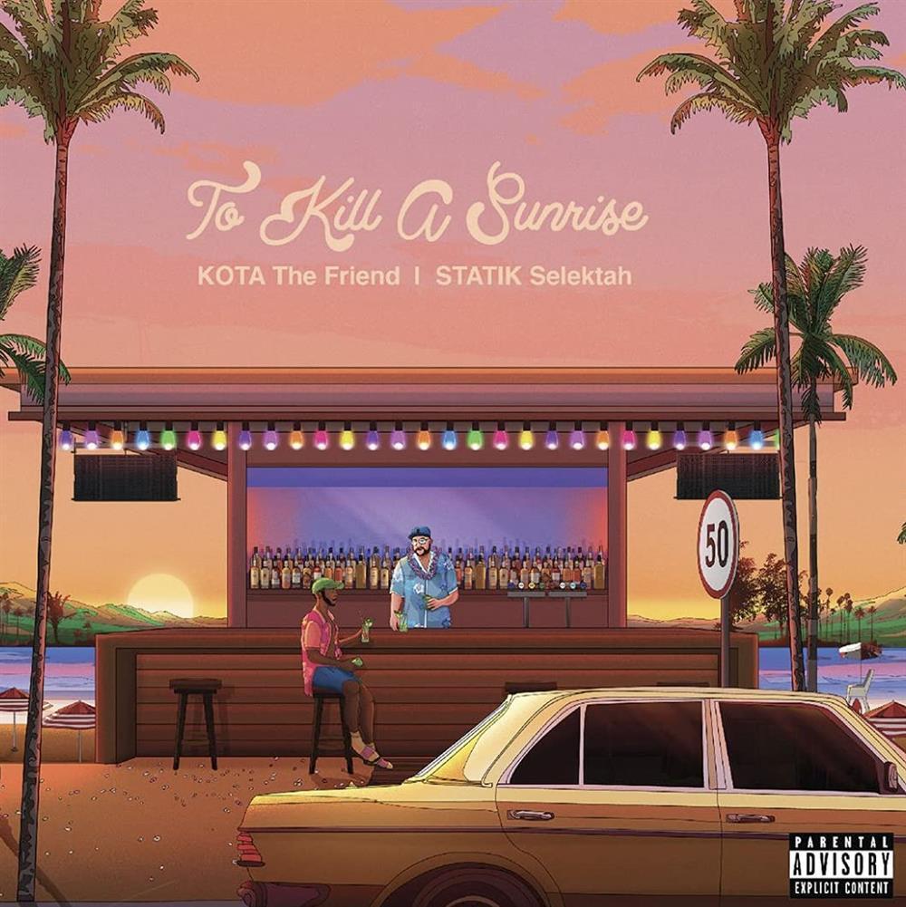To Kill A Sunrise - Kota The Friend X Statik Selektah (Vinile)