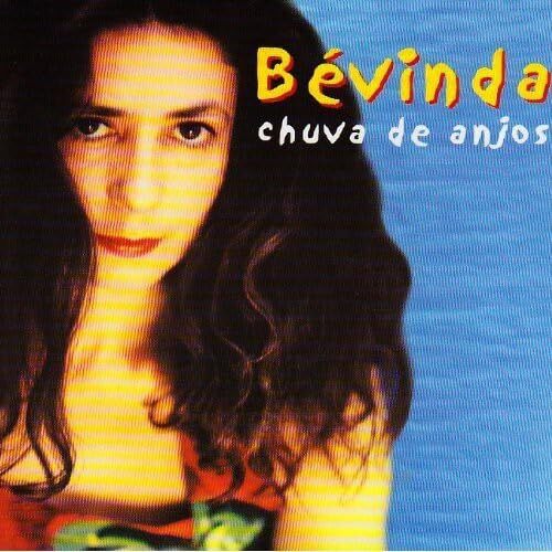 Bevinda Chuva De Anjos (CD)