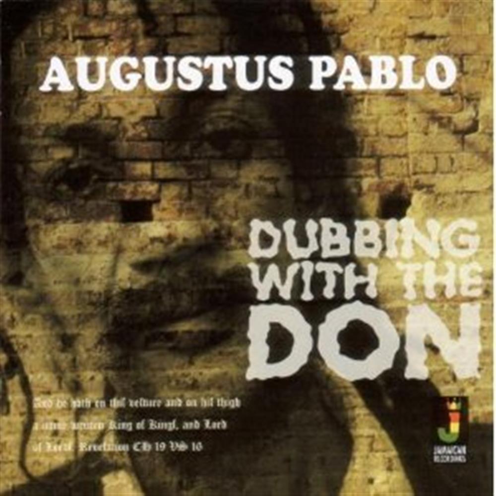 Dubbin' With The Don - Augustus Pablo (Vinile)