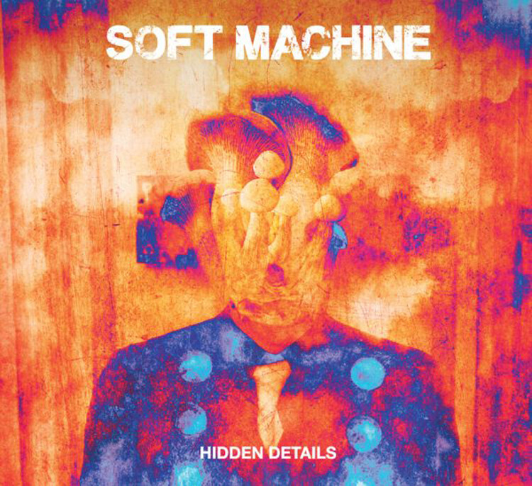 Soft Machine Hidden Details (CD) Album