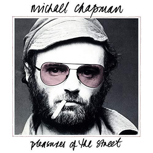 Michael Chapman Pleasures of the Street (CD) Album