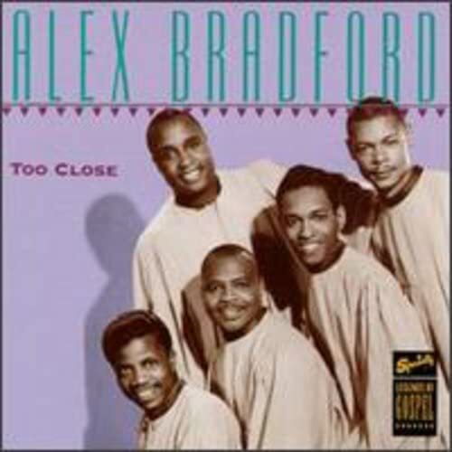 Alex Bradford Too Close (CD)