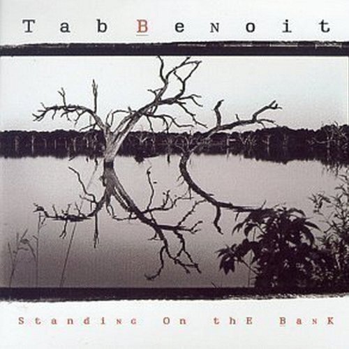 Tab Benoit Standing On the Bank (CD) Album