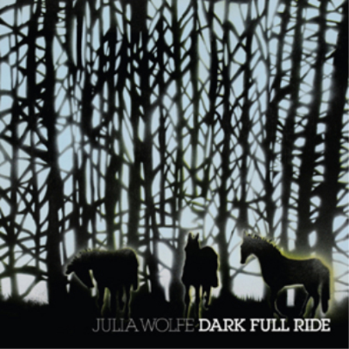 Julia Wolfe Julia Wolfe: Dark Full Ride (CD) Album