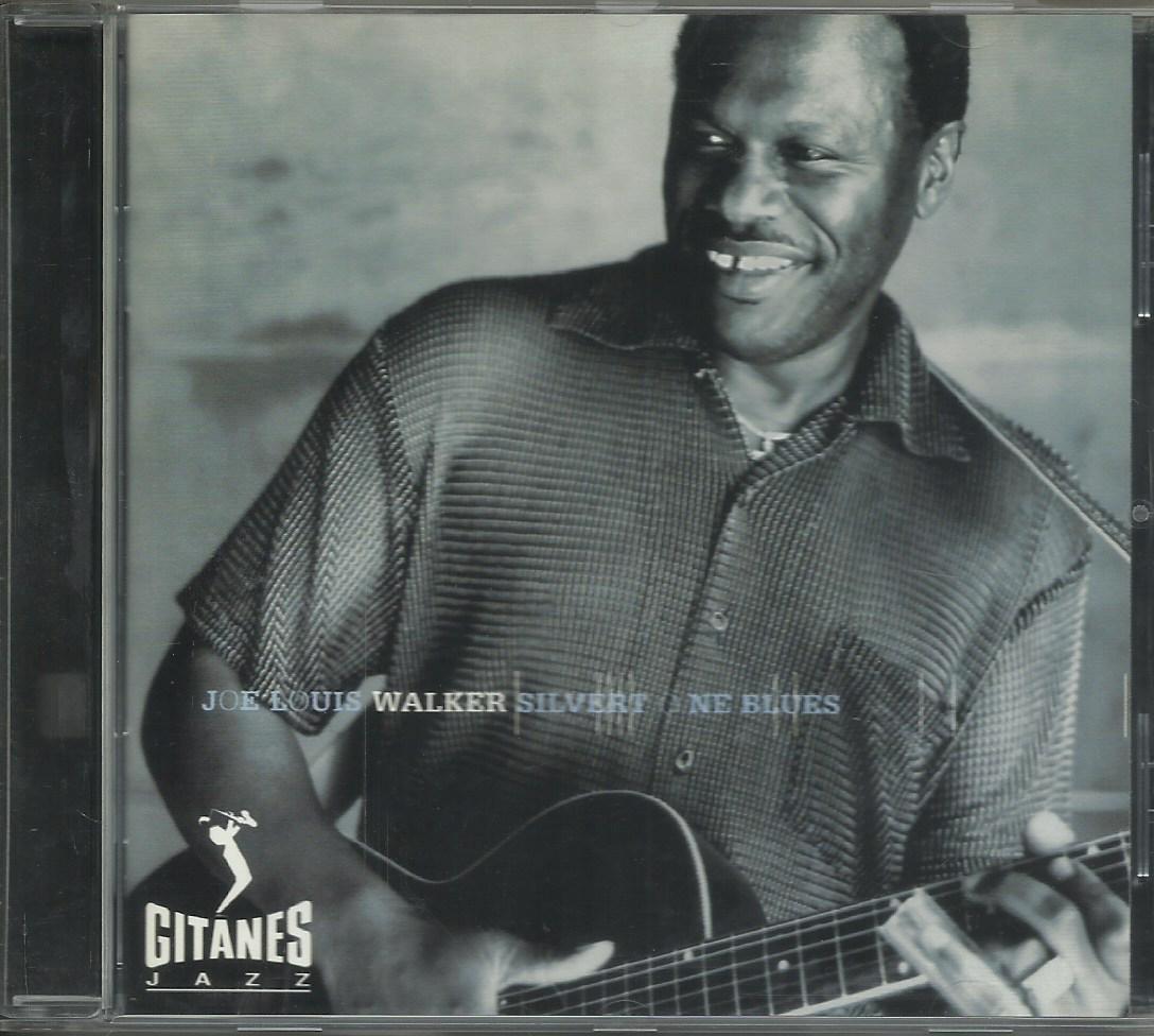 JOE LOUIS WALKER - Silvert o ne blues (1999) CD