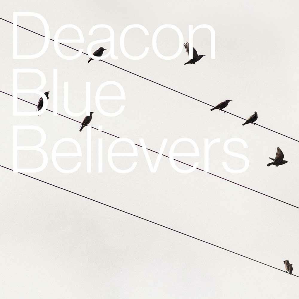 Believers - Deacon Blue (Audio Cd)