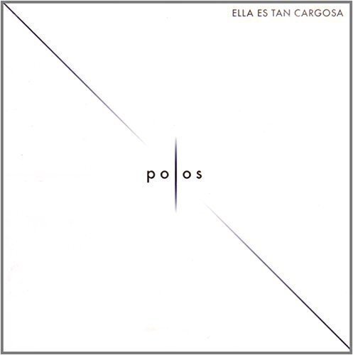 Ella Es Tan Cargosa Polos (CD)
