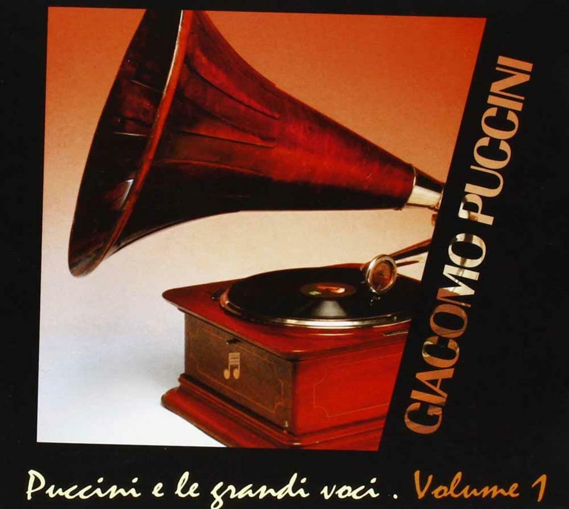 Puccini E Le Grandi Voci Vol.1 - Giacomo Puccini (Audio Cd)